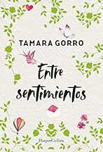 Entre Sentimientos (HARPERCOLLINS NF)