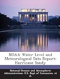 NOAA Water Level and Meteorological Data Report: Hurricane Sandy