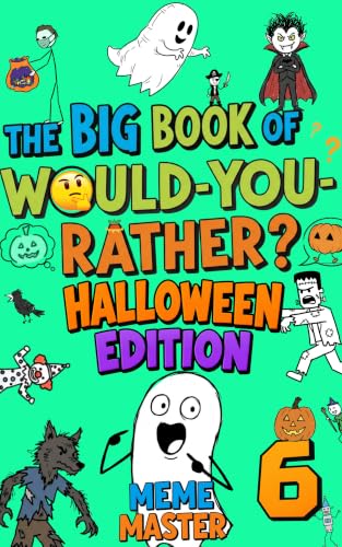 The Big Book of Would You Rather 6: Halloween Edition: book cover