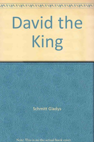 David, the King B0006CBF9M Book Cover
