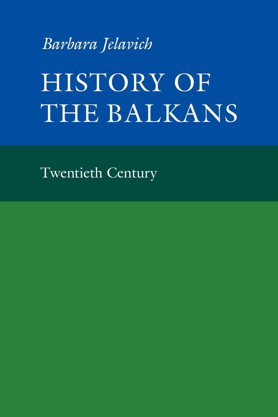 History of the Balkans Volume 2: 12 (Joint Committee on Eastern Europe Publication Series)