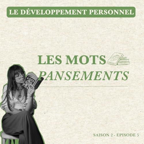 #20 : Le d&eacute;veloppement personnel est-il si personnel que &ccedil;a ?