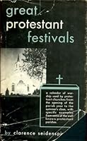 Great Protestant Festivals B0006AT7IK Book Cover