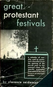 Hardcover Great Protestant Festivals ([Great religious festivals series]) Book