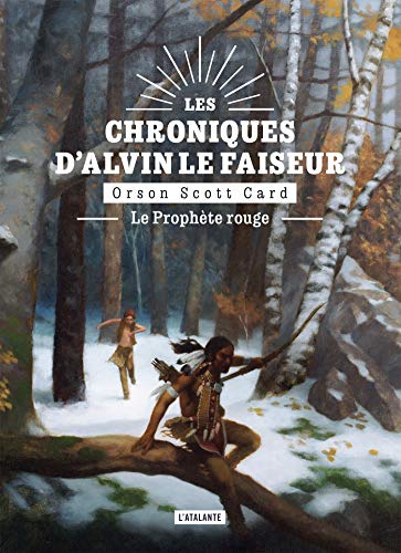 Le Prophete Rouge Les Chroniques D Alvin Le Faiseur T2 Ebook Card Orson Scott Couton Patrick Amazon Fr