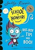  Bat-Boy Tim says BOO!: School of Monsters (English Edition)