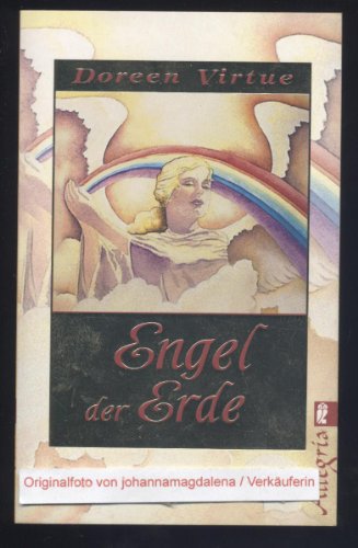 Preisvergleich Produktbild Engel der Erde: Die geistigen Helfer unseres Planeten