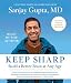 Keep Sharp: How to Build a Better Brain at Any Age