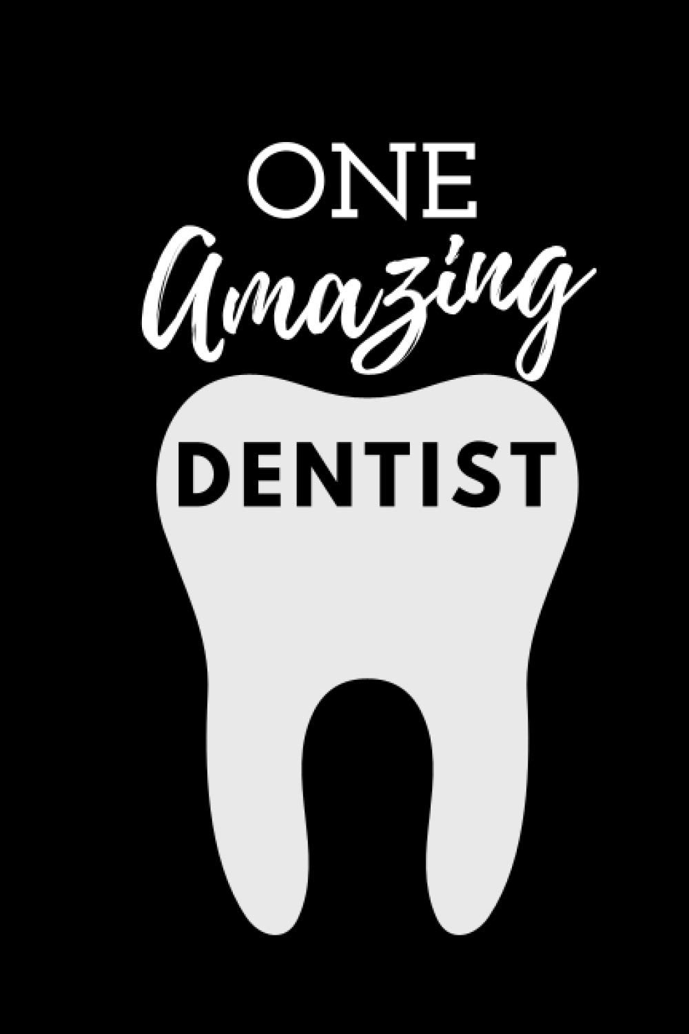 One Amazing Dentist: Lined Notebook, Gift for Dentist