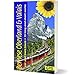 Bernese Oberland and Valais Walking Guide: 75 long and short walks with detailed maps and GPS; 6 car tours with pull-out map and 3 train tours: 3 car ... walks and 6 car tours (Sunflower Guides)