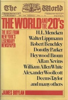 Hardcover The World and the 20'S: the Golden Years of New York's Legendary Newspaper Book