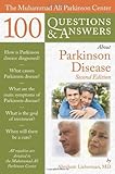 The Muhammad Ali Parkinson Center 100 Questions & Answers About Parkinson Disease (100 Questions & Answers) by Lieberman, Abraham (2009) Taschenbuch