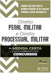 Direito Penal Militar e Direito Processual Penal Militar na Medida Certa para Concursos - 3ª Edição (2025)