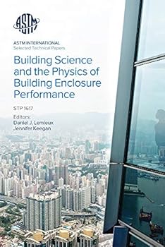 Paperback Building Science and the Physics of Building Enclosure Performance Book