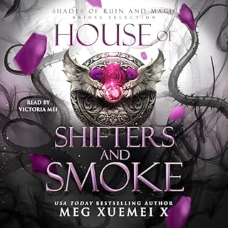 House of Shifter and Smoke Audiolibro Por Meg Xuemei X arte de portada