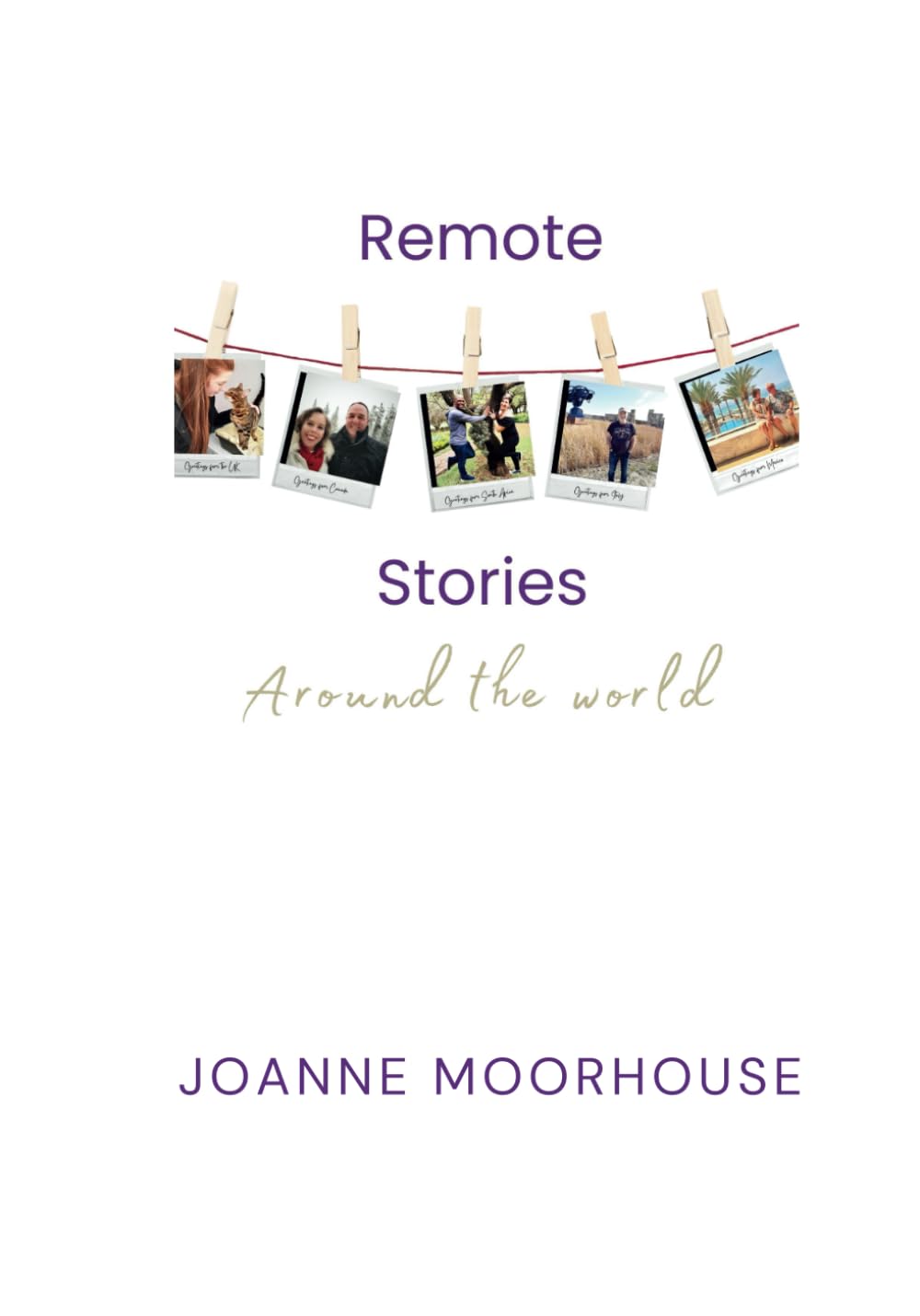 Remote Stories Around the World