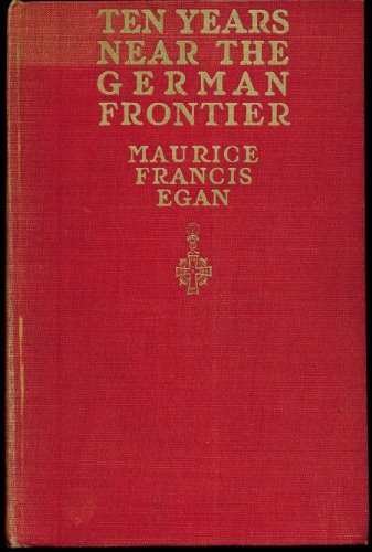 Ten Years Near the German Frontier B001LIG82E Book Cover