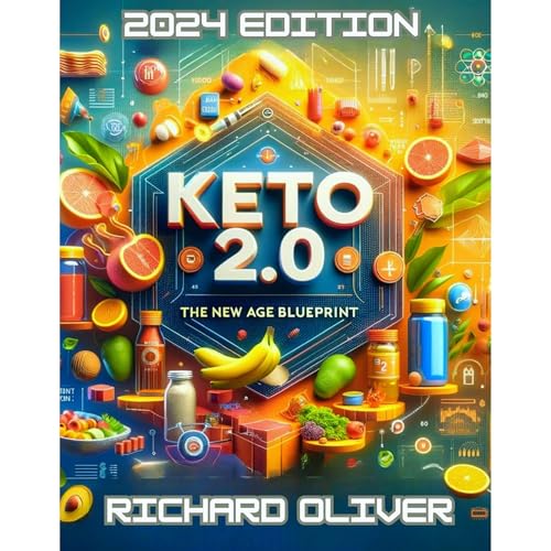 Keto Diet 2.0: The New Age Blueprint (By Richard Oliver) episode artwork
