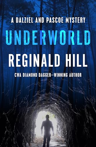 Underworld (The Dalziel and Pascoe Mysteries Book 10)