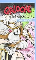 Galoche héros malgré lui! 14 2895911991 Book Cover