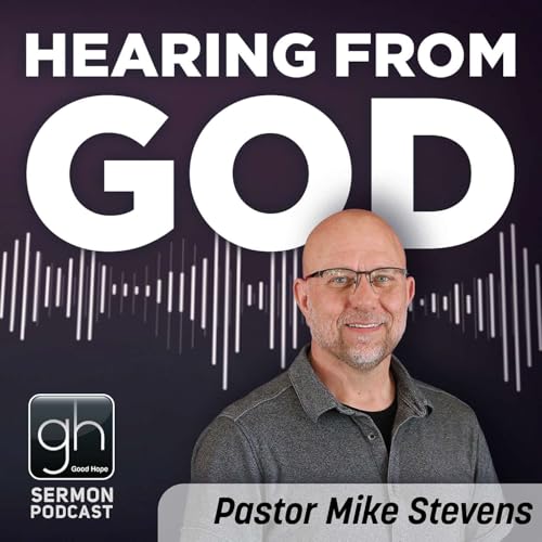 『Hearing from God // Part 1: The Bible is Your Foundation (Pastor Mike Stevens)』のカバーアート