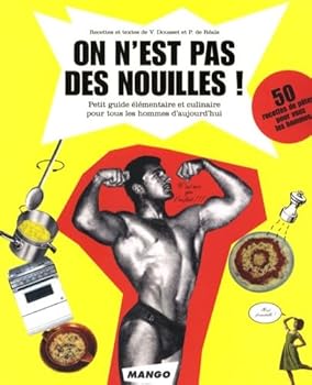 Paperback On n'est pas des nouilles ! [French] Book