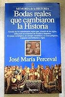 Bodas Reales Que Cambiaron La Historia (Episodios) 8408014390 Book Cover