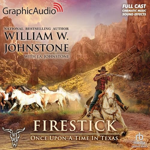 Once upon a Time in Texas (Dramatized Adaptation) by William W. Johnstone, J.A. Johnstone episode artwork