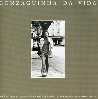 Gonzaguinha Da Vida  