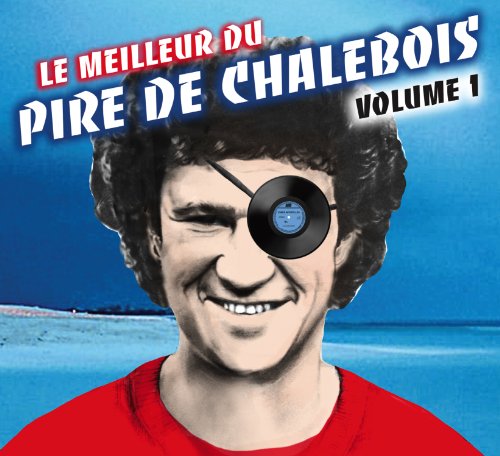 V1 Le Meilleur Du Pire De Charlebois [Audio CD] Charlebois, Robert