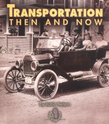 Amazon | Transportation Then and Now (First Step Nonfiction) | Nelson ...