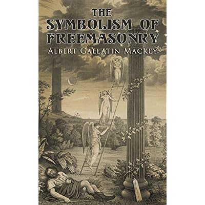 The Symbolism of Freemasonry