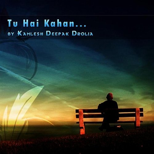 Tu Hai Kahan