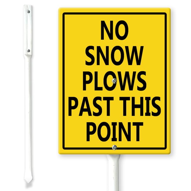 Ymaotrade No Snow Plows Past This Point Yard Sign with Stakes 7in×8.8in, Sturdy Aluminum Yard Signs Rust Free, Protect Your Business & Municipality,
