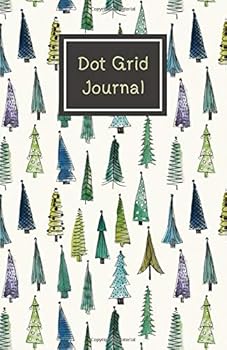 Trees Christmas Bullet Journal : Dot Grid, Dot Journal, Notebook, 130 Dotted Grid Pages, 5. 5x8. 5 , Christmas Trees