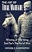The Art of Trial Warfare: Winning at Trial Using Sun Tzu's The Art of War
