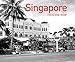 Produktbild Singapore Then and Now®: A stunning photographic journey through the country's history