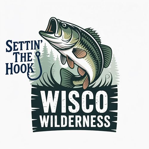 『Settin' The Hook: A Wisco Fishing Podcast』のカバーアート