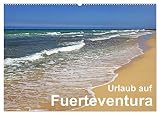 Urlaub auf Fuerteventura (Wandkalender 2024 DIN A2 quer), CALVENDO Monatskalender