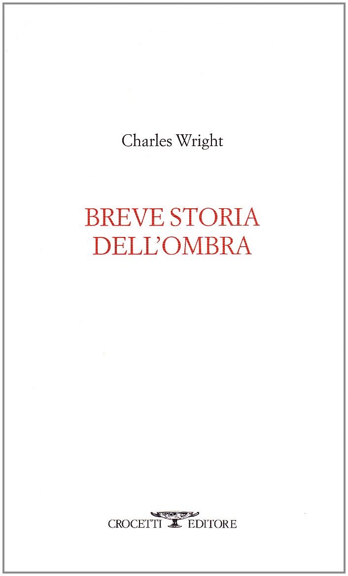 Breve Storia Dell'ombra - 4