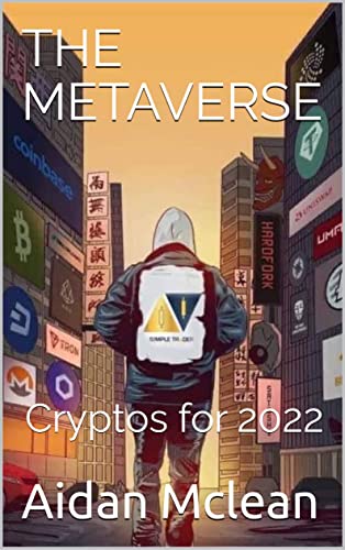 The Metaverse: Cryptos for 2022