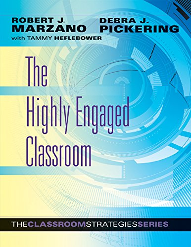The Highly Engaged Classroom (Classroom Strategies) The Highly Engaged Classroom (Classroom Strategies)