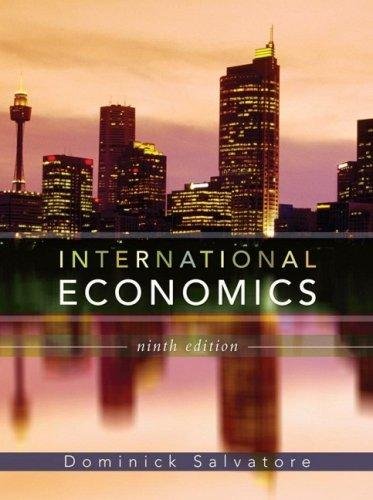 International Economics By Dominick Salvatore (9th, Ninth Edition)