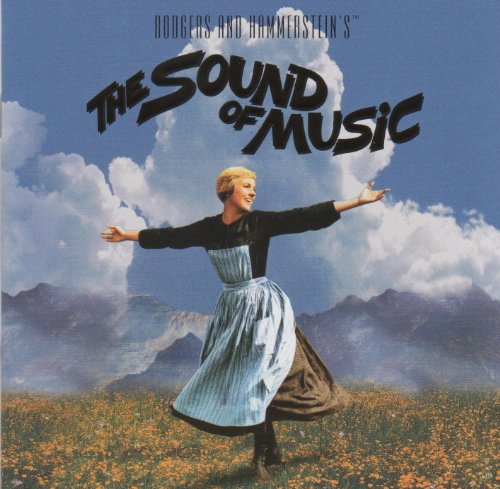 The Sound of Music: 40th Anniversary Edition The Sound of Music: 40th Anniversary Edition