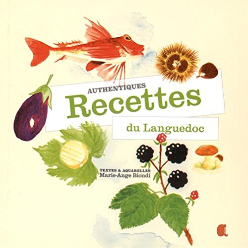Télécharger Authentiques Recettes du Languedoc Livre PDF Gratuit