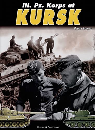 Preisvergleich Produktbild III. Pz. Korps at Kursk