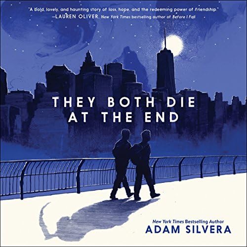 Page de couverture de They Both Die at the End: TikTok made me buy it! Audiobook by Adam Silvera