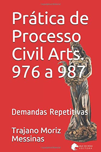 Preisvergleich Produktbild Prática de Processo Civil Arts. 976 a 987: Demandas Repetitivas