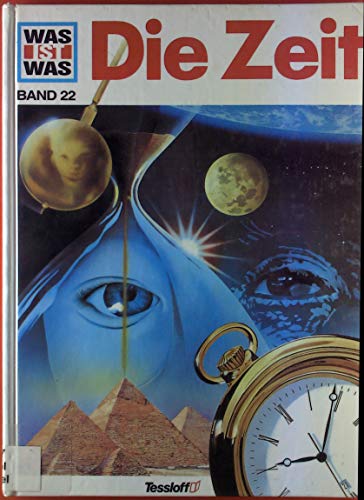 Preisvergleich Produktbild WAS IST WAS, Band 22: Die Zeit