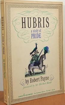 Paperback Hubris, A Study of Pride Book